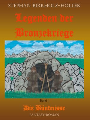 cover image of Legenden der Bronzekriege Band I